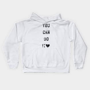 You Can Doit - Black Classic Vintage Summer Kids Hoodie